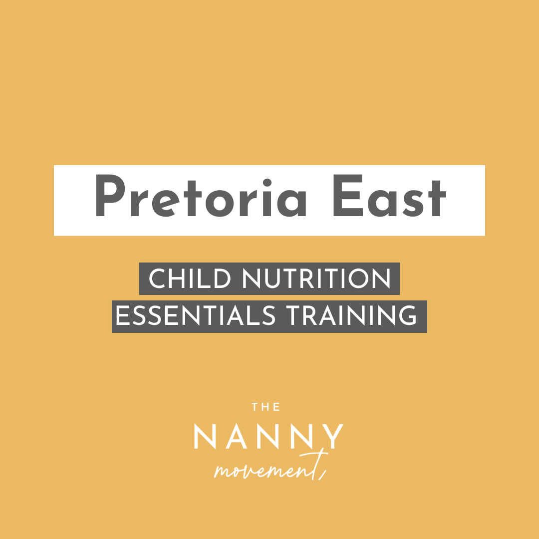 19 March - Pretoria East Child Nutrition Essentials Training