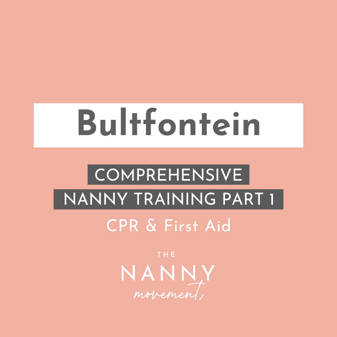 12 May - Bultfontein Comprehensive Nanny Training Part 1 & CPR, choking & first aid