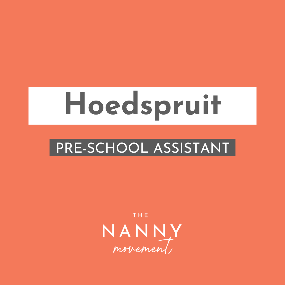 25 September - Hoedspruit Pre-School Assistant