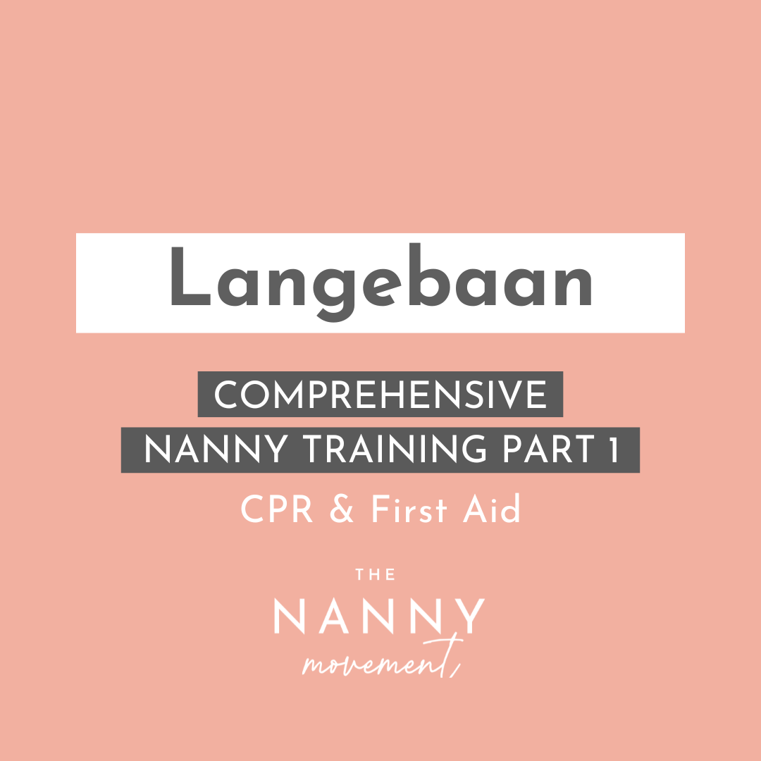 26 September - Langebaan Comprehensive Nanny Training Part 1 & CPR, choking & first aid