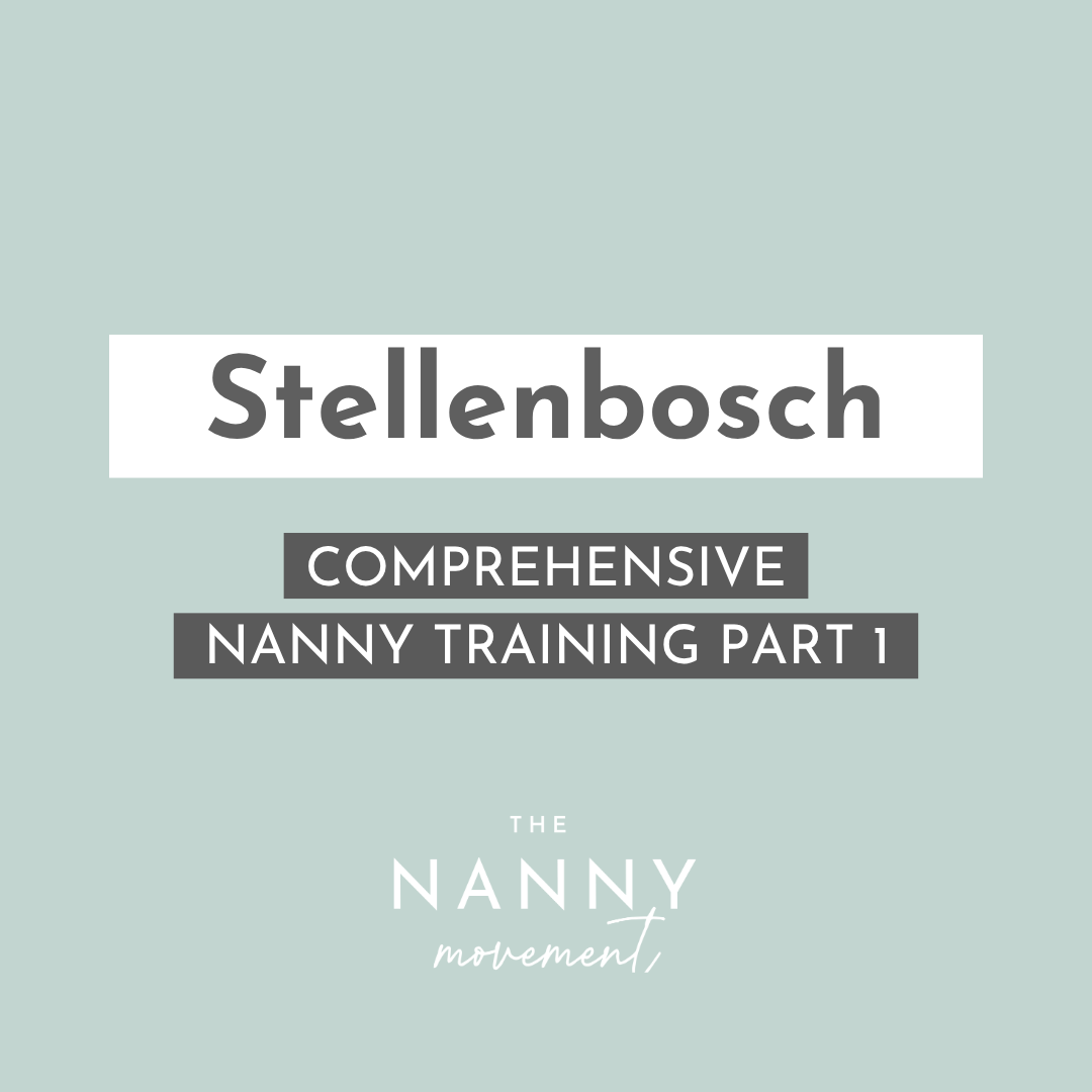 18 September - Stellenbosch Comprehensive Nanny Training Part 1